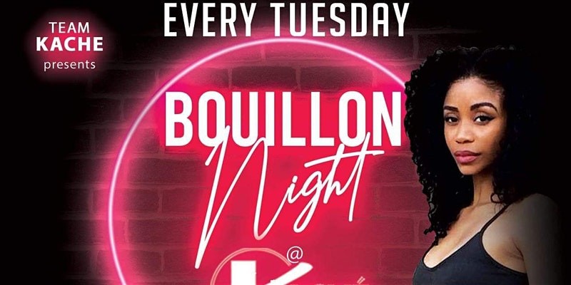 Bouillon Night Bouillon Night