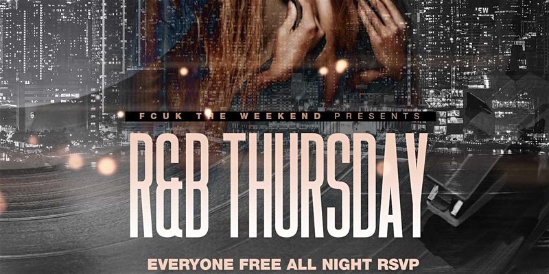 R&B Afterwork Thursday / Happy Hour til 10pm (Free Entry)