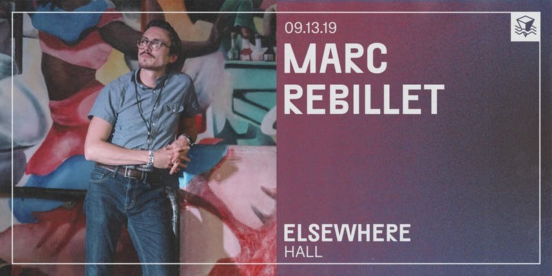 Marc Rebillet @ Elsewhere (Hall)